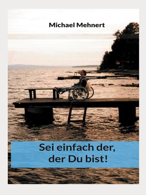 cover image of Sei einfach der, der Du bist
